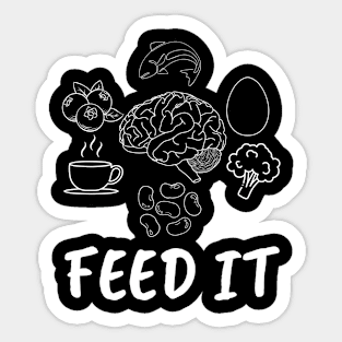 Brain nutrition food feed it Sticker